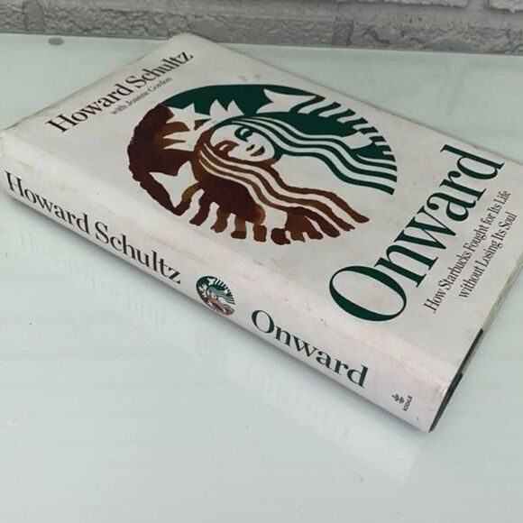 Onward by Howard Shultz Hard Cover Novel - Picture 2 of 7